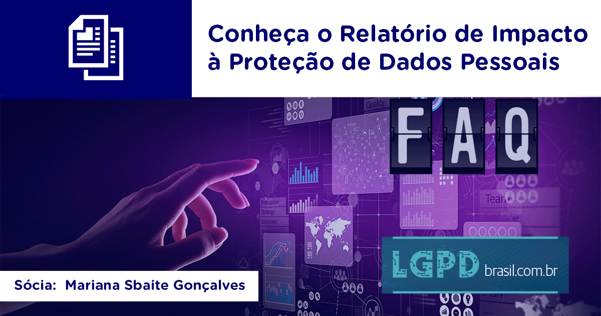 RIPD Conheça o Relatório de Impacto à Proteção de Dados Pessoais