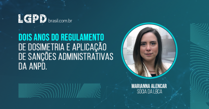 Dois anos do Regulamento de Dosimetria e Aplicação de Sanções Administrativas da ANPD